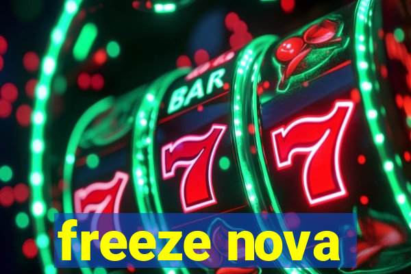 freeze nova